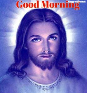 Good Morning Quotes with Jesus Pctures