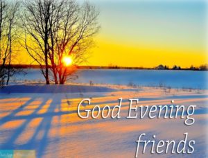 Good Evening Friends HD Images Free Download