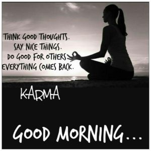 Good Morning Images With Karma Quotes