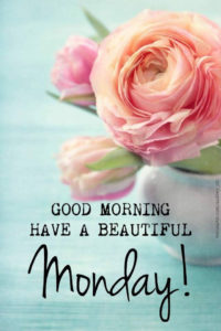 Good Morning Wishes Images For Monday