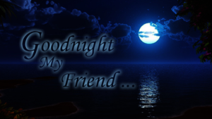 Good Night My Friend Images Wallpaper Download In HD