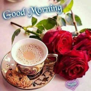 Sweet Good Morning Photos Images with Rose Flowers & Hot Tea