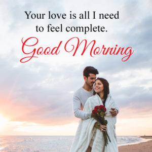 Good Morning My Love Pic